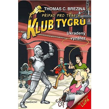 

Klub Tygrů Ukradený vynález