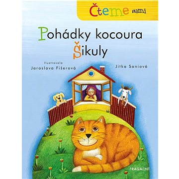 

Čteme sami Pohádky kocoura Šikuly