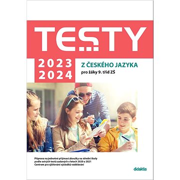 

Testy 2023-2024 z českého jazyka pro žáky 9. tříd ZŠ