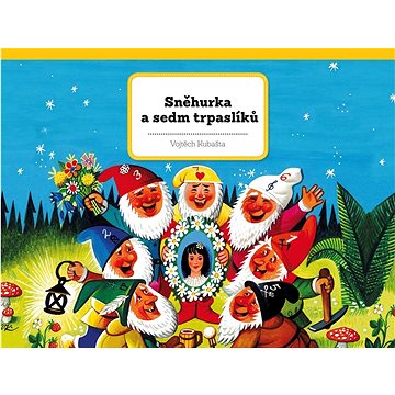 

Sněhurka a sedm trpaslíků