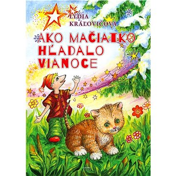 

Ako mačiatko hľadalo Vianoce