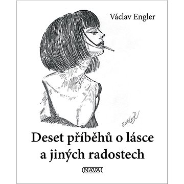 

Deset příběhů o lásce a jiných radostech