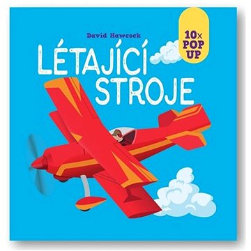 

Létající stroje 10x POP UP