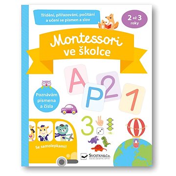 

Montessori ve školce se samolepkami