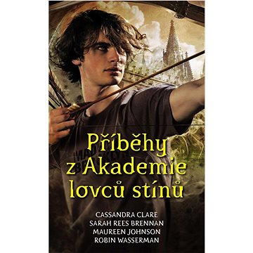 

Příběhy z Akademie Lovců stínů