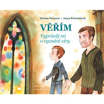 

Věřím: Vyprávěj mi o vyznání víry