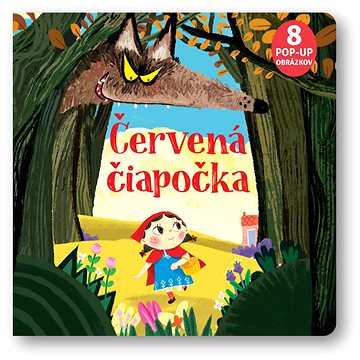 

Červená čiapočka: 8 x Pop-up obrázkov