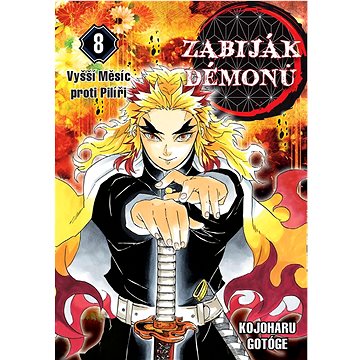 

Zabiják démonů 8 Vyšší měsíc proti pilíři