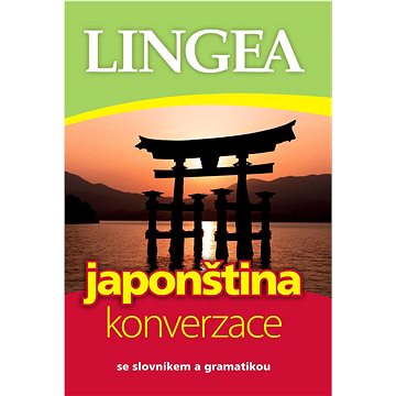 

Japonština konverzace: se slovníkem a gramatikou