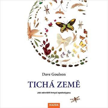 

Tichá země: Jak odvrátit hmyzí apokalypsu