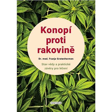 

Konopí proti rakovině: Stav vědy a praktické závěry pro léčení