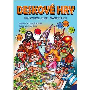

Deskové hry Procvičujeme násobilku: Procvičujeme hlásky L, CSZ, ČŠŽ, R a Ř