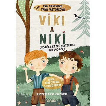 

VIKI a NIKI: Dvojičky, ktoré nevyzerali ako dvojičky