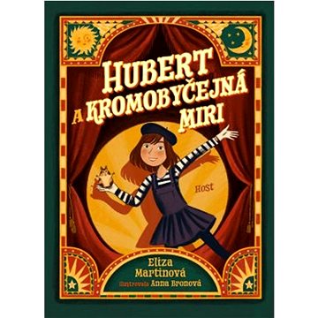 

Hubert a Kromobyčejná Miri