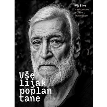 

Všelijak poplantane: Vít Slíva v rozhovoru s Jiřím Trávníčkem