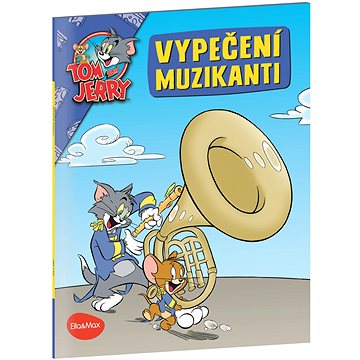 

Vypečení muzikanti: Tom a Jerry v obrázkovém příběhu