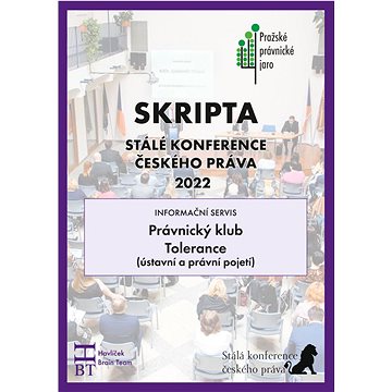 

Skripta SKČP Právnický klub Tolerance: ústavní a právní pojetí