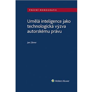 

Umělá inteligence jako technologická výzva autorskému právu