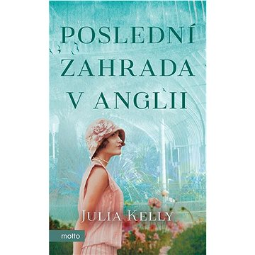 

Poslední zahrada v Anglii