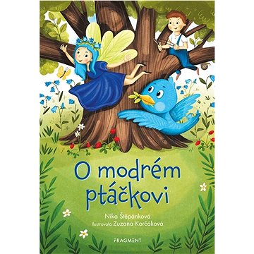 

O modrém ptáčkovi