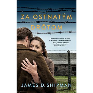 

Za ostnatým drôtom