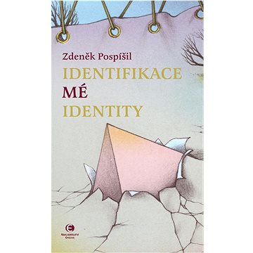 

Identifikace mé identity