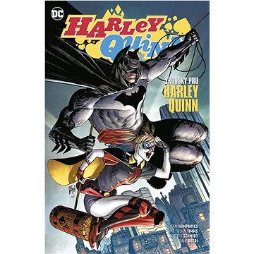 

Harley Quinn 3 Zkoušky pro Harley Quinn