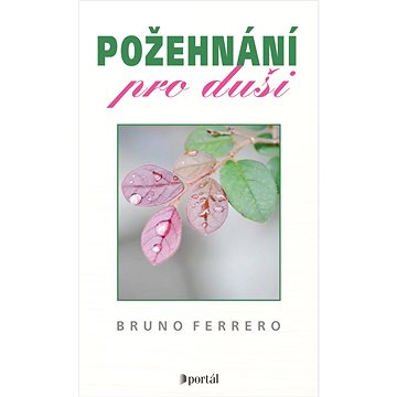 

Požehnání pro duši