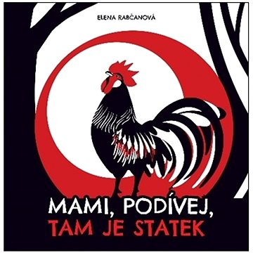 

Mami, podívej, tam je statek