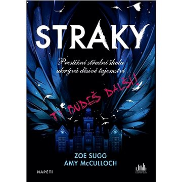 

Straky: Ty budeš další!