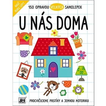 

Velké samolepky U nás doma: Procvičujeme prstíky a jemnou motoriku