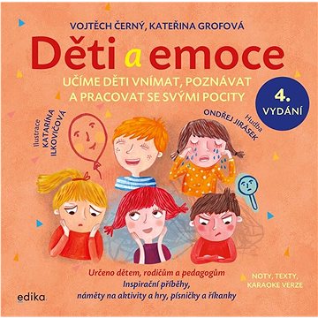 

Děti a emoce: Učíme děti vnímat, poznávat a pracovat se svými pocity
