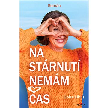 

Na stárnutí není čas