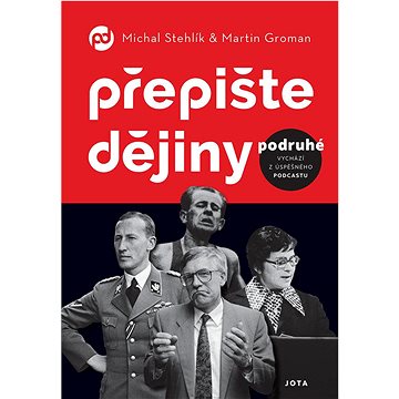 

Přepište dějiny podruhé