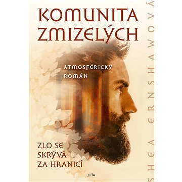 

Komunita zmizelých: Zlo se skrývá za hranicí