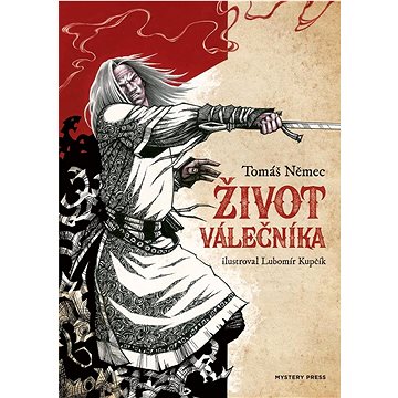 

Život válečníka