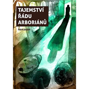 

Tajemství řádu arboriánů