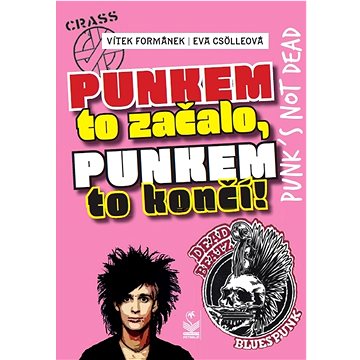 

Punkem to začalo a punkem to končí