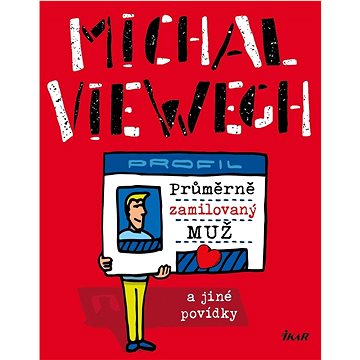 

Průměrně zamilovaný muž a jiné povídky