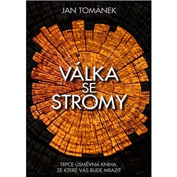 

Válka se stromy
