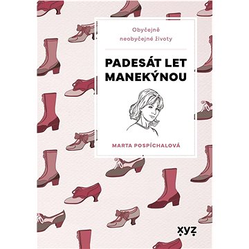 

Padesát let manekýnou: Obyčejně neobyčejné životy