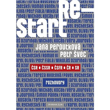 

Restart: ČSR – ČSSR – ČSFR – ČR – SR, rozhovory