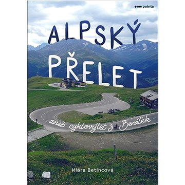 

Alpský přelet: aneb cyklovýlet z Benátek