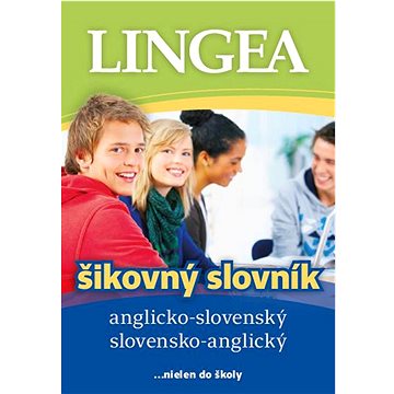 

Anglicko-slovenský slovensko-anglický šikovný slovník: ...nielen do školy