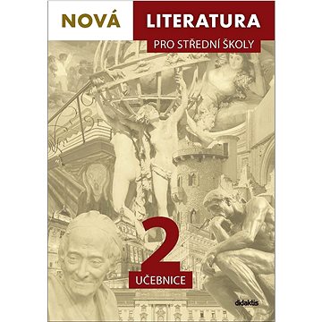 

Nová literatura pro střední školy 2 učebnice