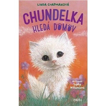 

Chundelka hledá domov