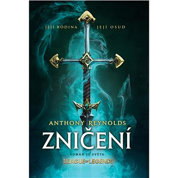 

Zničení: román ze světa League of Legends