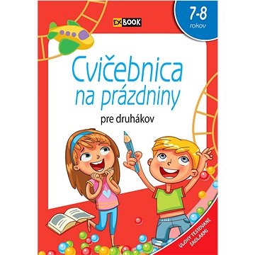 

Cvičebnica na prázdniny pre druhákov: 7-8 rokov