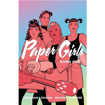 

Paper Girls: kniha třetí
