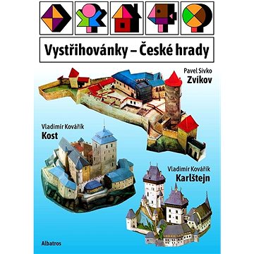 

Vystřihovánky České hrady: Karlštejn, Kost, Zvíkov